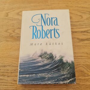 Mere kütkes . Nora Roberts