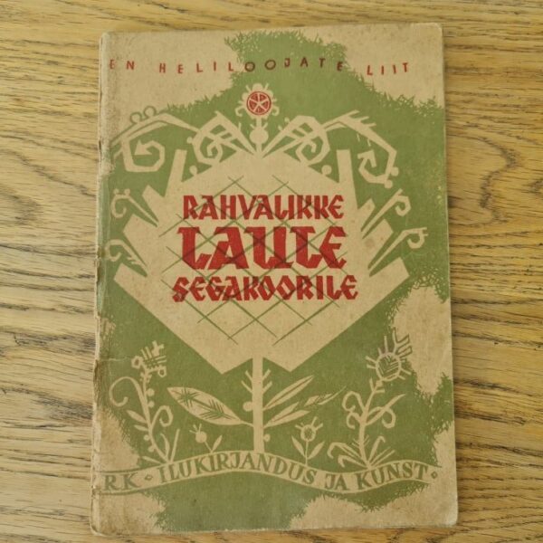 Rahvalikke laule segakoorile . 1944