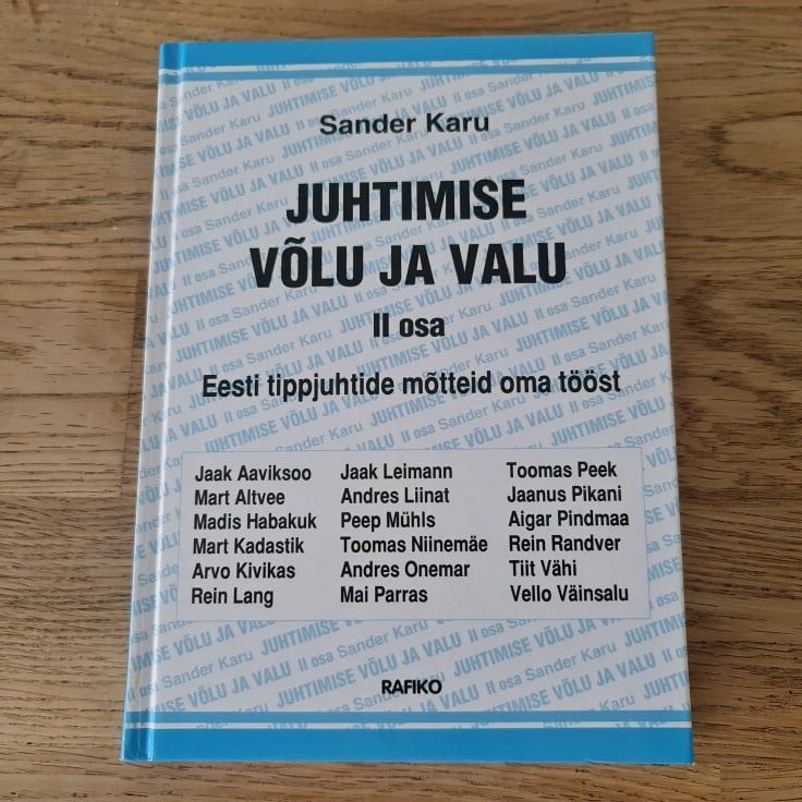 Juhtimise võlu ja valu II . Sander Karu