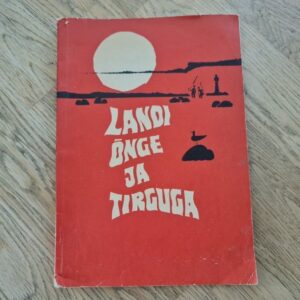 Landi, õnge ja tirguga
