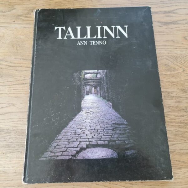Tallinn . Ann Tenno Jüri Kuuskemaa Paul-Eerik Rummo