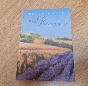 Elu Provence'is . Peter Mayle