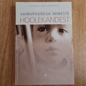Vaimupuudega inimeste hoolekandest
