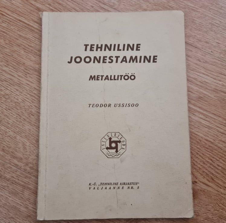 79299639 Tehniline joonestamine . Metallitöö .Teodor Ussisoo . 1940