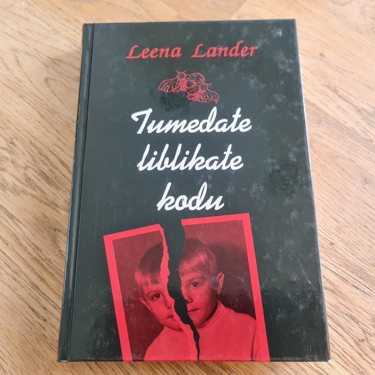 79396999 Tumedate liblikate kodu . Leena Lander