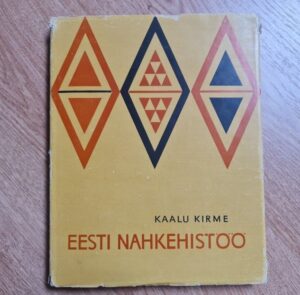 Eesti nahkehistöö . Kaalu Kirme