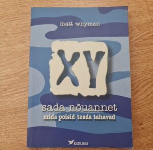 XY sada nõuannet mida poisid teada tahavad . Matt Whyman
