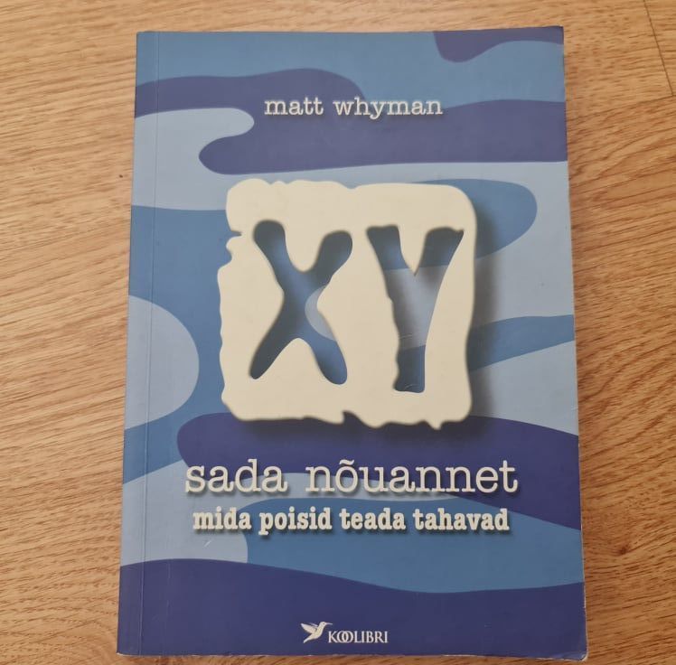 XY sada nõuannet mida poisid teada tahavad . Matt Whyman