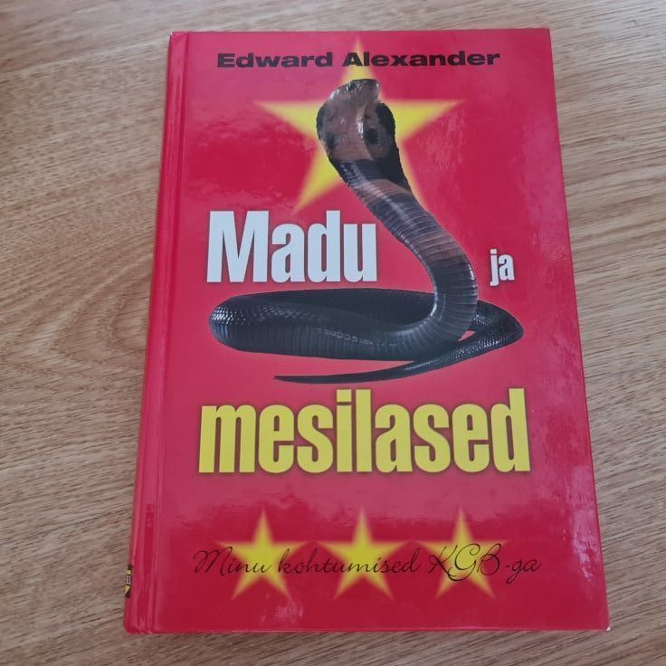 79654658 Madu ja mesilased . Minu kohtumised KGB-ga. Edward Alexander