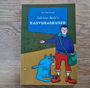 Adrian Mole'i kasvuraskused . Sue Townsend