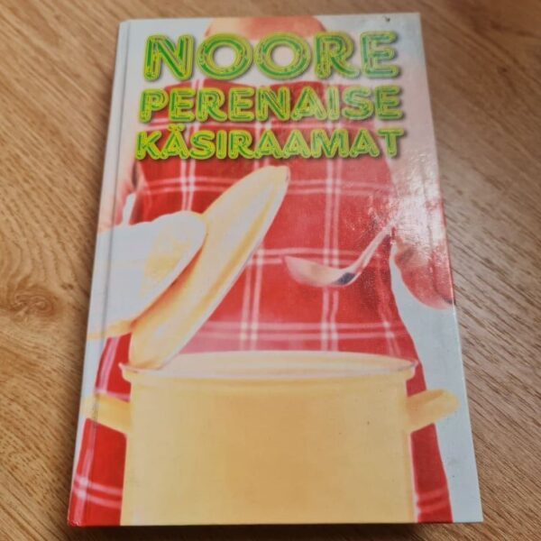 Noore perenaise käsiraamat . Gerda Kroom