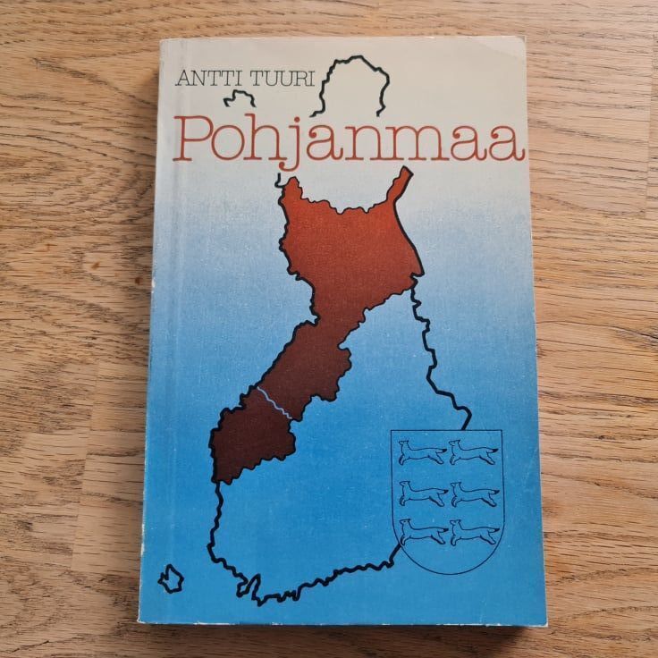 Pohjanmaa . Antti Tuuri