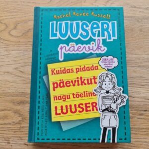 Luuseri päevik . Kuidas pidada päevikut nagu tõeline luuser