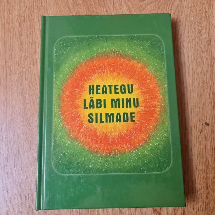 80819777 HEATEGU LÄBI MINU SILMADE . Vello Tamm