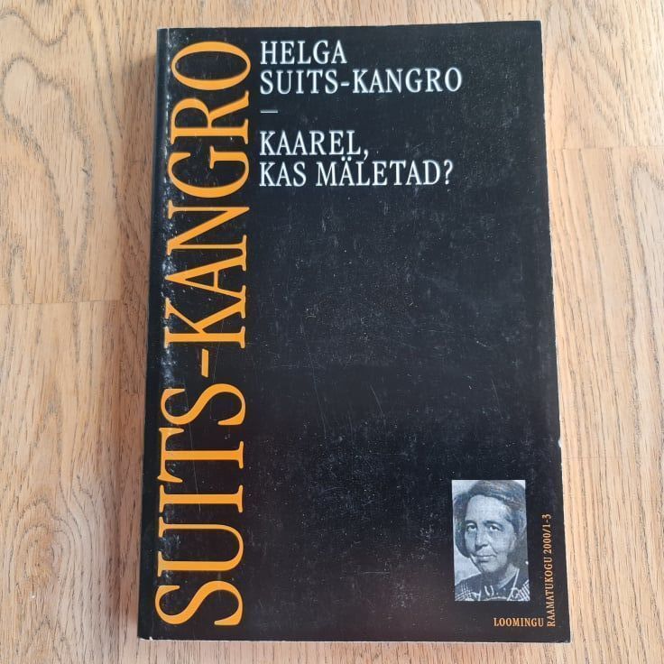 80863600 Kaarel kas mäletad Helga Suits-Kangro