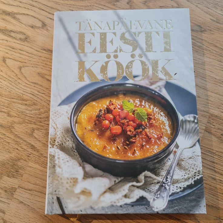 81105532 Tänapäevane eesti köök . Heidi Vihma ja Külli Värnik