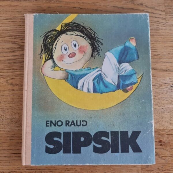 Sipsik . Eno Raud . 1987