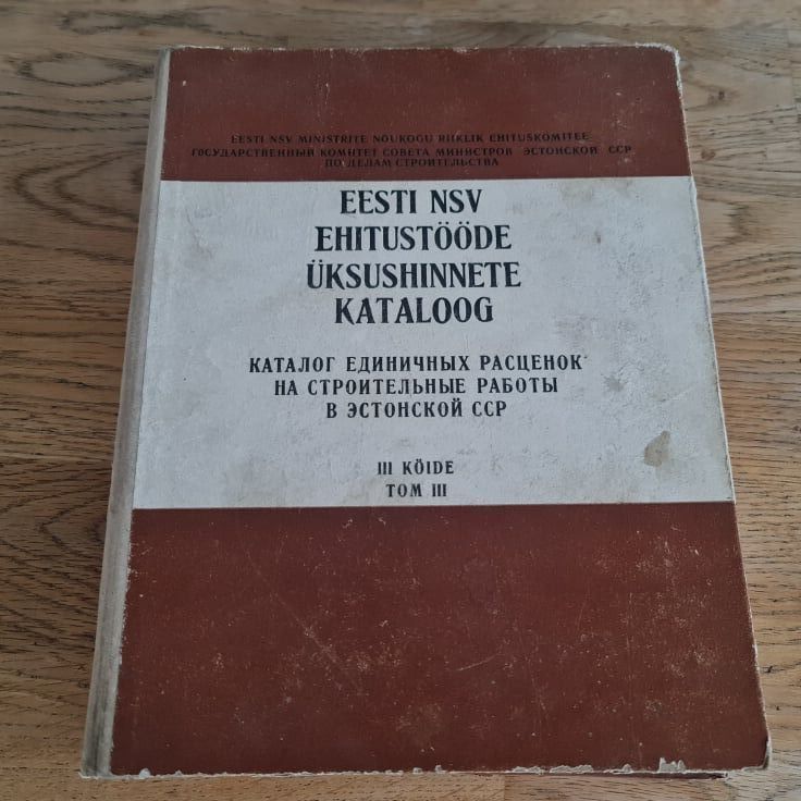 81200678 Eesti NSV ehitustööde üksushinnete kataloog . 3. köide