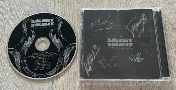 Must Hunt  Oota Mind Ära . autogrammidega