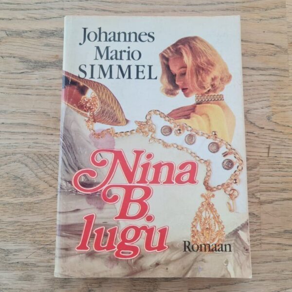 Nina B. lugu . Johannes Mario Simmel