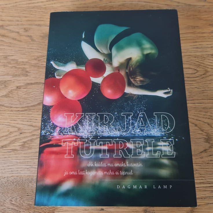 81369472 Kirjad tütrele . Dagmar Lamp