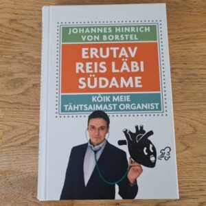 Erutav reis läbi südame . Johannes Hinrich von Borstel