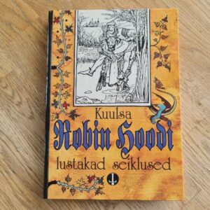 81689531 Kuulsa Robin Hoodi lustakad seiklused