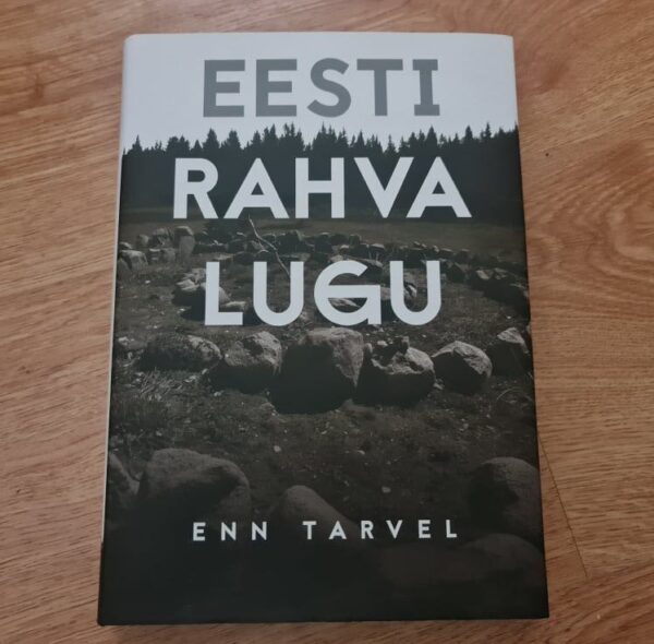 Eesti rahva lugu . Enn Tarvel