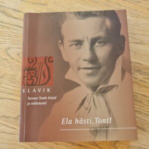 Ela hästi Tont!
