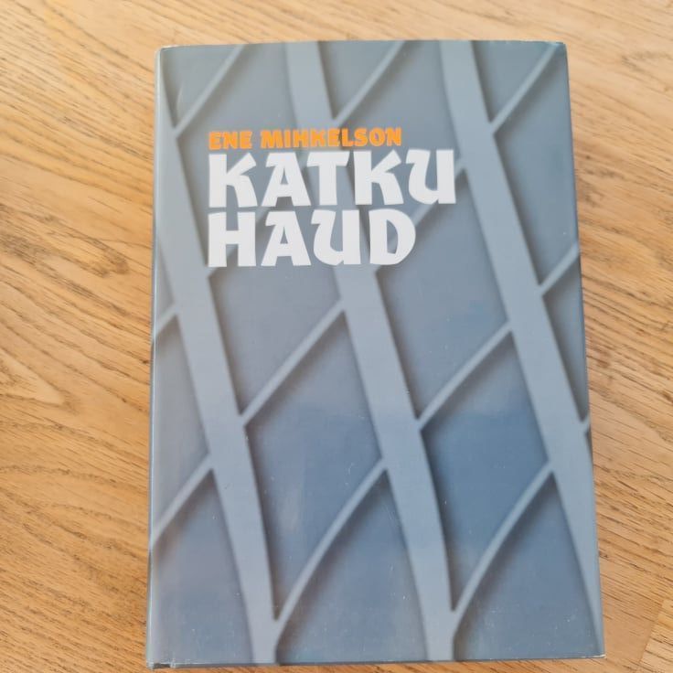 81980938 Katkuhaud . Ene Mihkelson