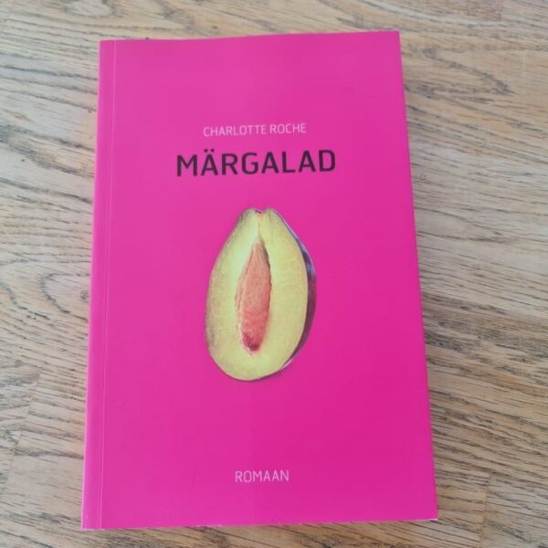 Märgalad . Charlotte Roche