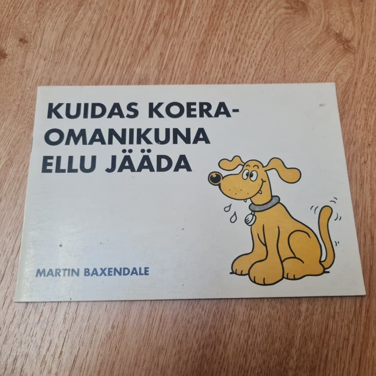 82090371 Kuidas koeraomanikuna ellu jääda
