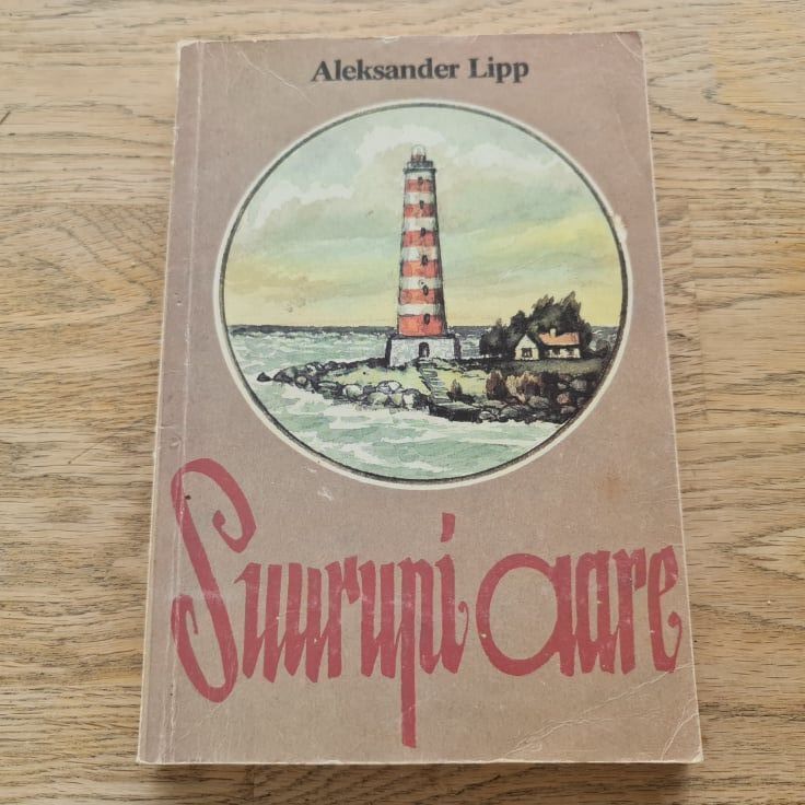 82164315 Suurupi aare . Aleksander Lipp