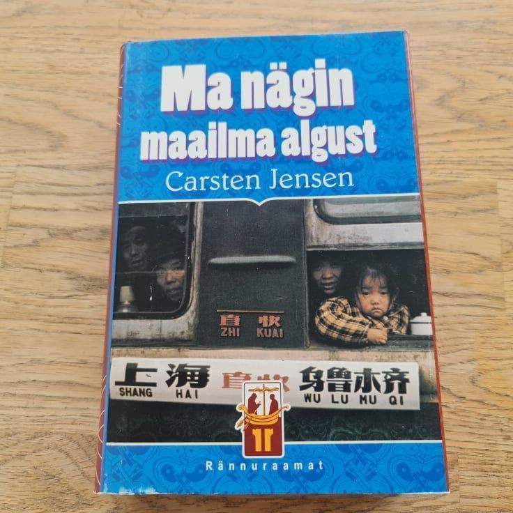 Ma nägin maailma algust . Carsten Jensen