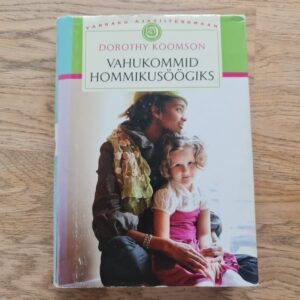 Vahukommid hommikusöögiks .  Dorothy Koomson