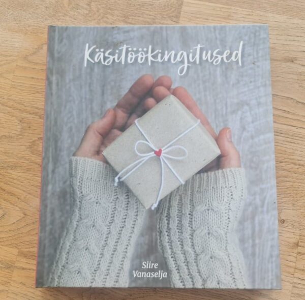 Käsitöökingitused . Siire Vanaselja