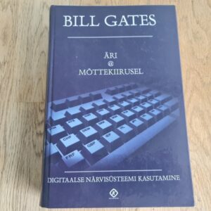 Äri mõttekiirusel . Bill Gates ja Collins Hemingway