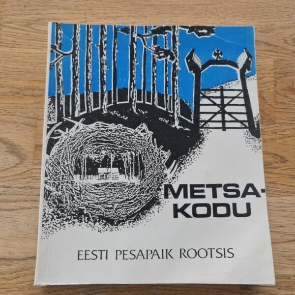 Metsakodu . Eesti skautide pesapaik Rootsis