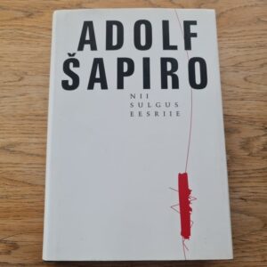 Nii sulgus eesriie . Adolf Šapiro