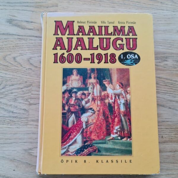 Maailma ajalugu 1600-1918  1 osa