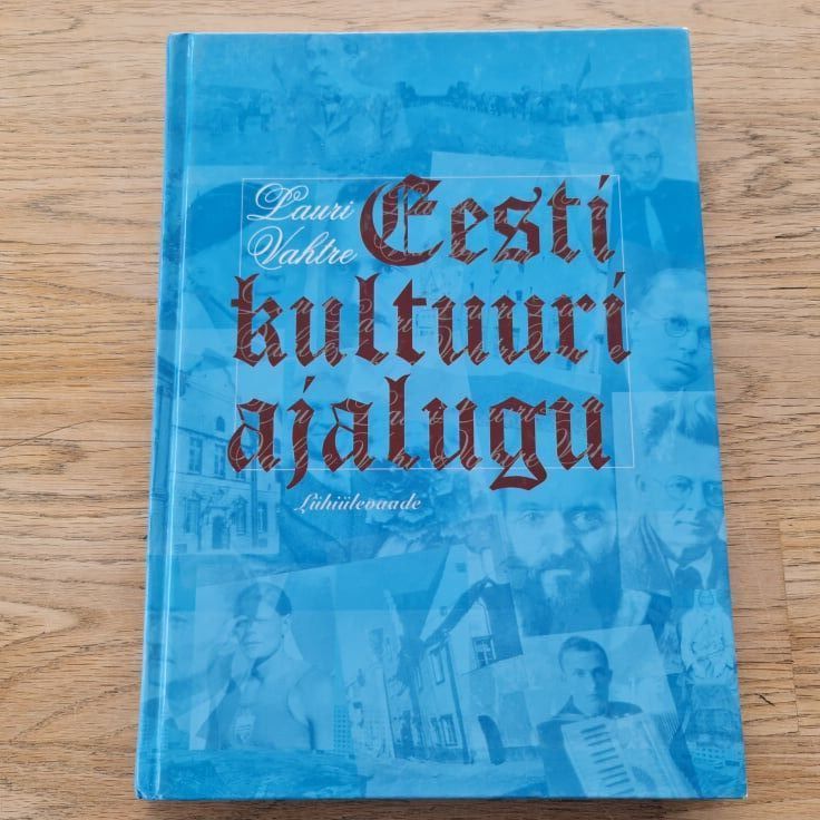 82671207 Eesti kultuuri ajalugu . Lauri Vahtre