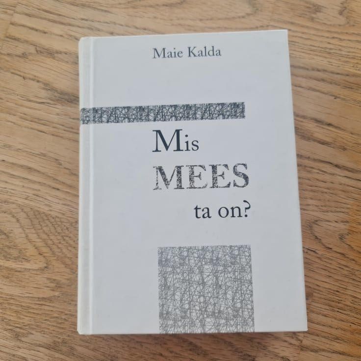 82709505 Mis mees ta on Maie Kalda