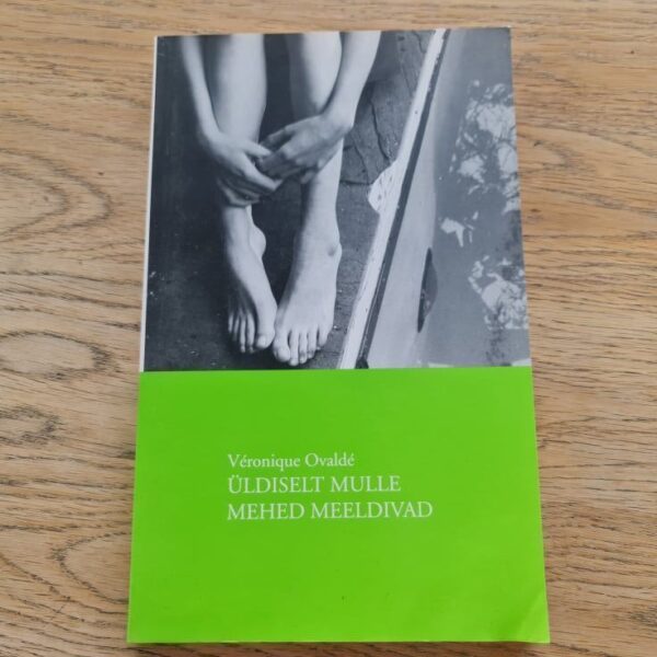 Üldiselt mulle mehed meeldivad