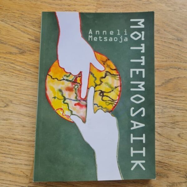 Mõttemosaiik . Anneli Metsaoja