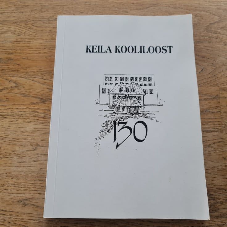 82852549 Keila Kooliloost . Pühendatud Keila Kooli 130 aastapäevale