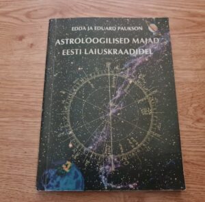 Astroloogilised majad Eesti laiuskraadidel . Paukson