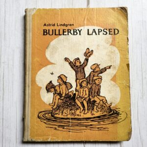 Bullerby lapsed . Astrid Lindgren