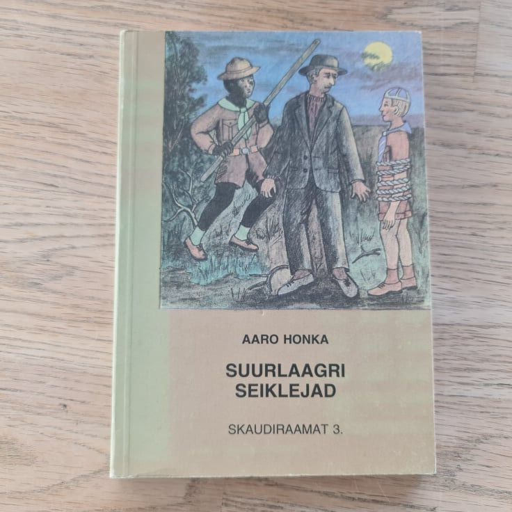 82905817 Suurlaagri seiklejad . Skaudijutt . Aaro Honka