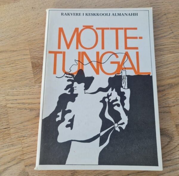 Mõttetungal Rakvere I Keskkooli kirjanduslik almanahh