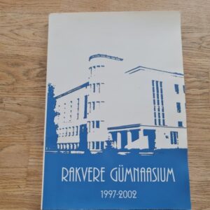 Rakvere Gümnaasium 1997-2002